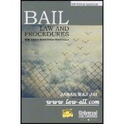 Universal's Bail Law and Procedures with Tips to Avoid Police Harassment by Janak Raj Jai